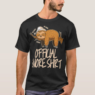 Sloth Official snore pyjamas sloth sleep snoring T-Shirt