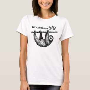 Sloth On Tree Branch With Quote T-Shirt