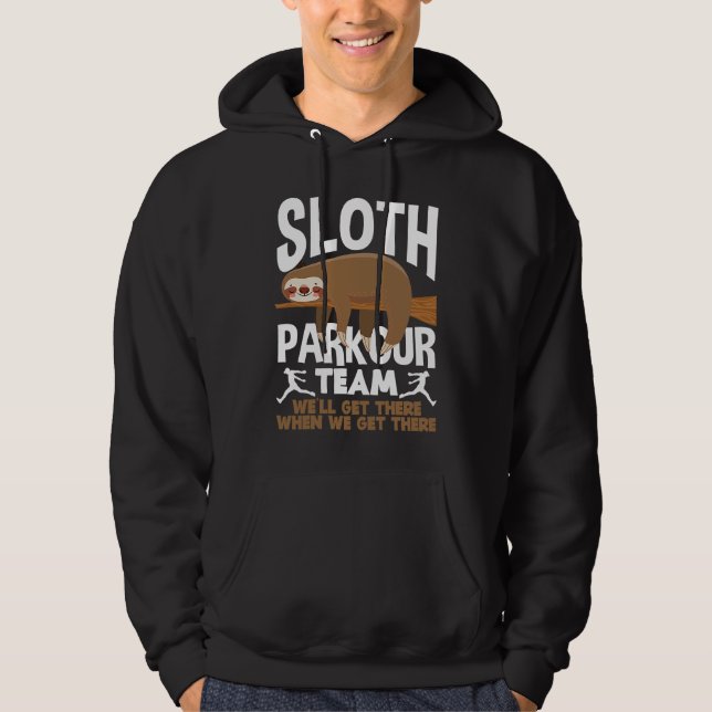 Sloth Parkour Team  Parkour Hoodie (Front)