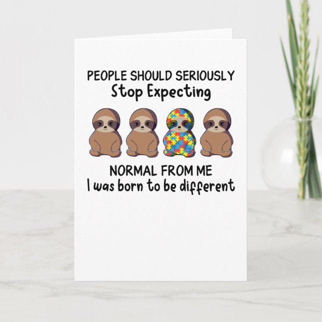 Sloth People Should Seriously Autism Awareness Card (Front)