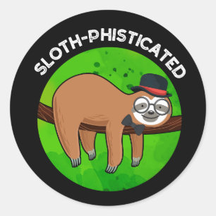 Sloth-phisticated Funny Animal Slot Pun Classic Round Sticker