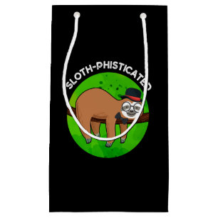 Sloth-phisticated Funny Animal Slot Pun   Small Gift Bag