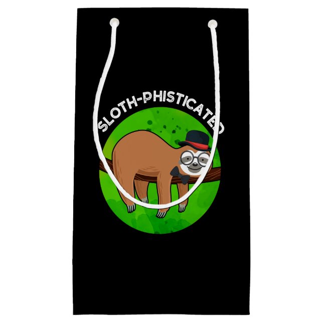 Sloth-phisticated Funny Animal Slot Pun   Small Gift Bag (Front)