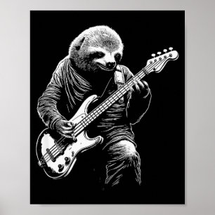 Sloth Playing B Guitar Funny B Player Bist Sloth Poster