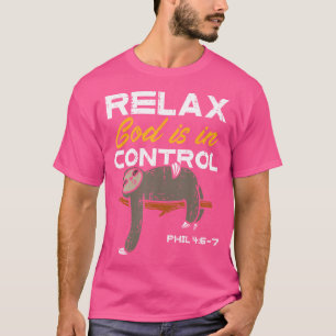 Sloth Relax God Is In Control Jesus Christian Men  T-Shirt