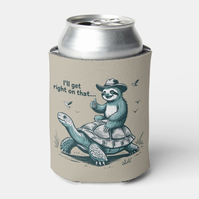 Sloth Riding Turtle Humour I'll Get Right On That Can Cooler (Can Front)