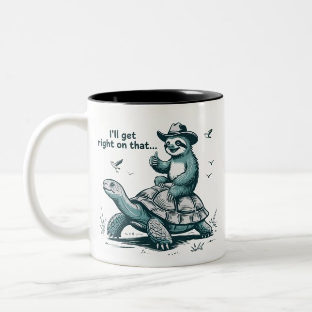 Sloth Riding Turtle Humour I'll Get Right On That Two-Tone Coffee Mug (Left)