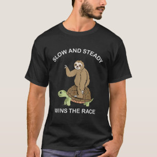 Sloth riding Turtle slow and steady wins the race  T-Shirt