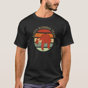 Sloth Running Team Funny Slow Runner Sloth Lover R T-Shirt