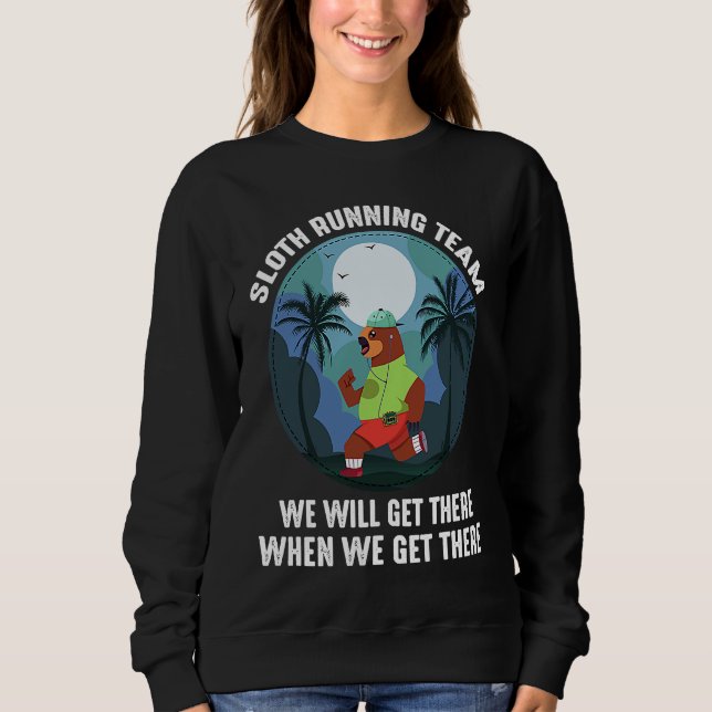Sloth Running Team  Run Lazy Sloth  Vintage Sweatshirt (Front)