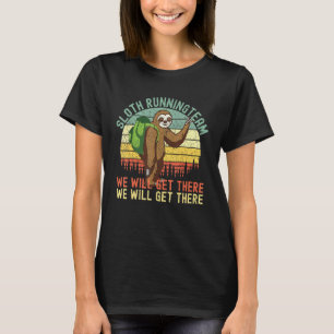 Sloth Running Team Women Men Sloth Running Team  1 T-Shirt