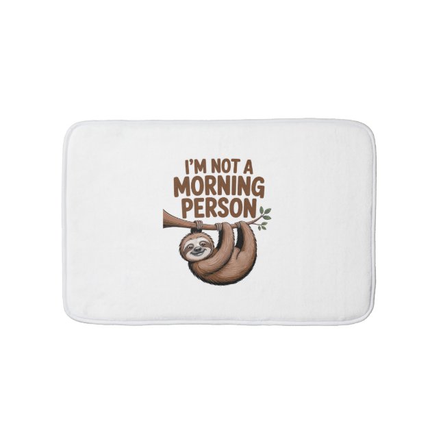 Sloth Saying I'm Not a Morning Person Bath Mat (Front)