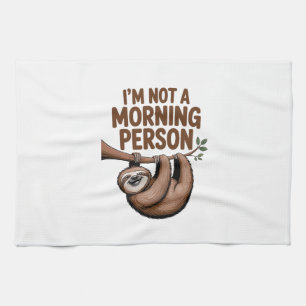Sloth Saying I'm Not a Morning Person Tea Towel