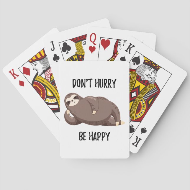 Sloth Says | Don't Hurry Be Happy Playing Cards (Back)