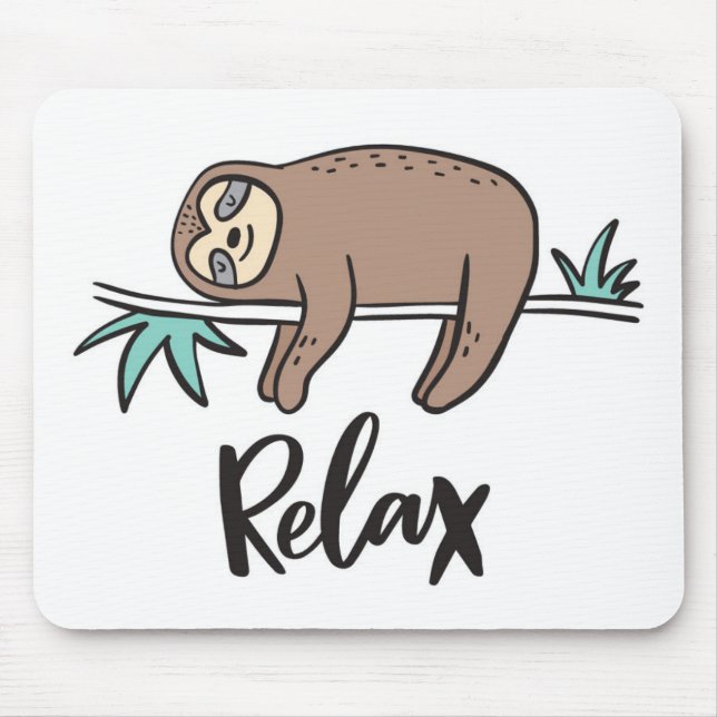 Sloth Says Relax Mouse Mat (Front)