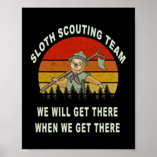 Sloth Scouting Team camping scout hiking gift vint Poster