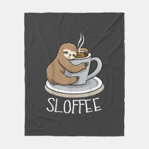 Sloth Sleep at Cup of Coffee Funny Sloth Sloffee T Fleece Blanket