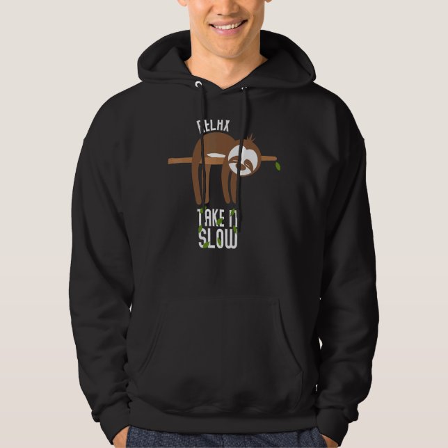 Sloth Sleeping On A Tree Cute Sloth  Relax Take It Hoodie (Front)