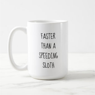 Sloth Sloths Funny  Coffee Mug