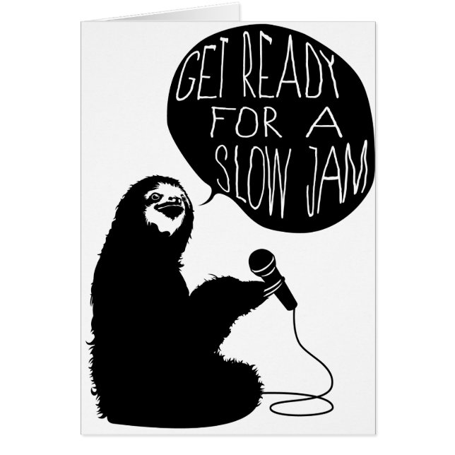 Sloth Slow Jam (Front)