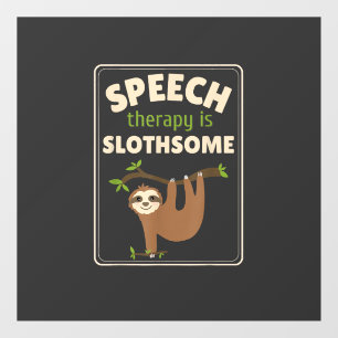 Sloth Speech Therapist Speech Therapy Pathology T- Window Cling