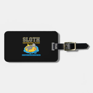 Sloth Swimming Team Swim Team Funny Gift Luggage Tag