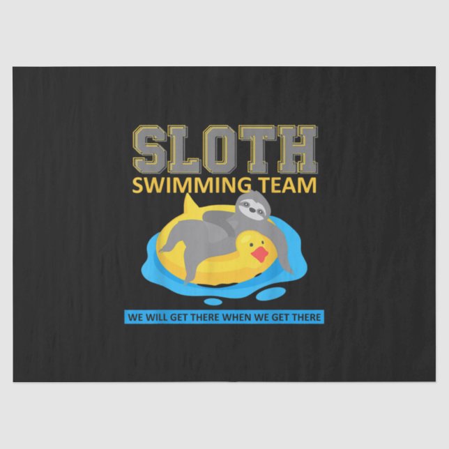 Sloth Swimming Team Swim Team Funny Gift Tissue Paper (Front)