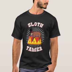 Sloth Tamer Animal Trainer Circus Staff Carnival T T-Shirt