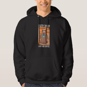 Sloth Tamer Just Add Coffee Yoga Training Exercis Hoodie