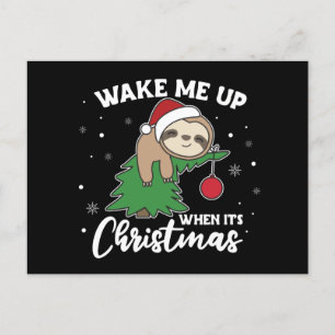 Sloth Wake Me Up When It's Christmas Postcard