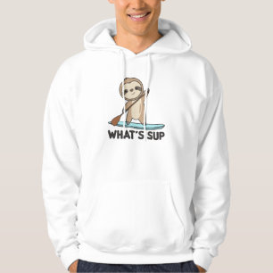Sloth whats SUP Team Paddling Funny Sloths Hoodie