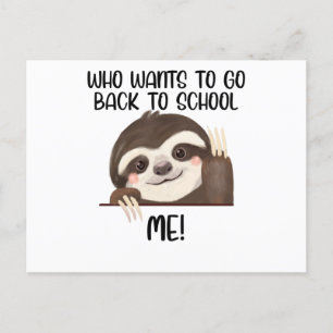 Sloth Who Want To Go Back To School Postcard