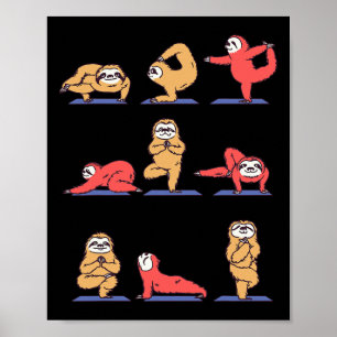 Sloth Yoga Asana Pose And Meditation Funny Poster