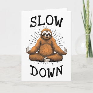Sloth Yoga Slow Down Namaste Funny Cute Lazy Sloth Card