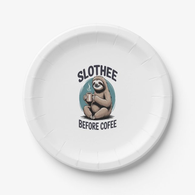 Slothee before coffee Sublimation Paper Plate (Front)