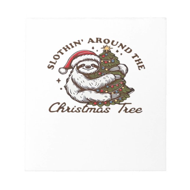 Slothin Around the Christmas Tree, Funny Christmas Notepad (Front)