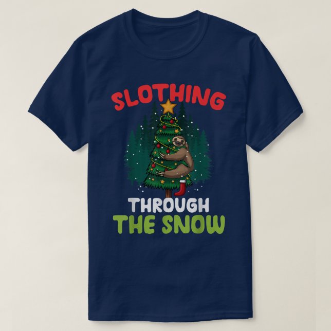 Slothing Through The Snow Sloth Hugging Tree Merry T-Shirt (Design Front)