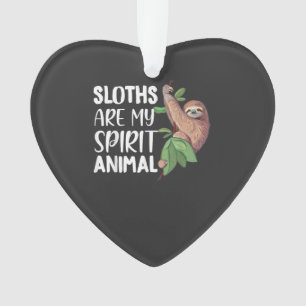 Sloths are my Spirit Animal lazy cute Sloth T-Shir Ornament
