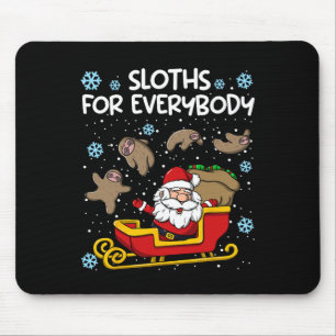 Sloths For Everybody Funny Sloth Christmas Women Mouse Mat