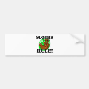 SLOTHS Rule! Bumper Sticker