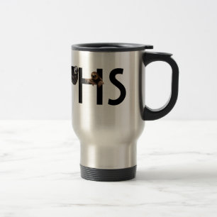 Sloths rule! Sloth mug... Travel Mug