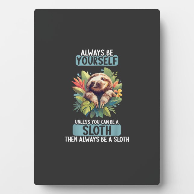 Sloths Sloth T-Shirt Plaque (Front)