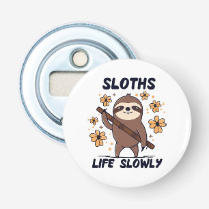 Sloths Taking Life Slowly Bottle Opener