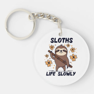 Sloths Taking Life Slowly Key Ring