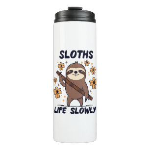 Sloths Taking Life Slowly Thermal Tumbler