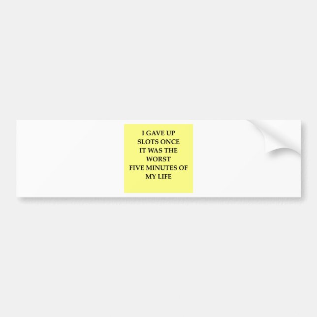 SLOTS.jpg Bumper Sticker (Front)