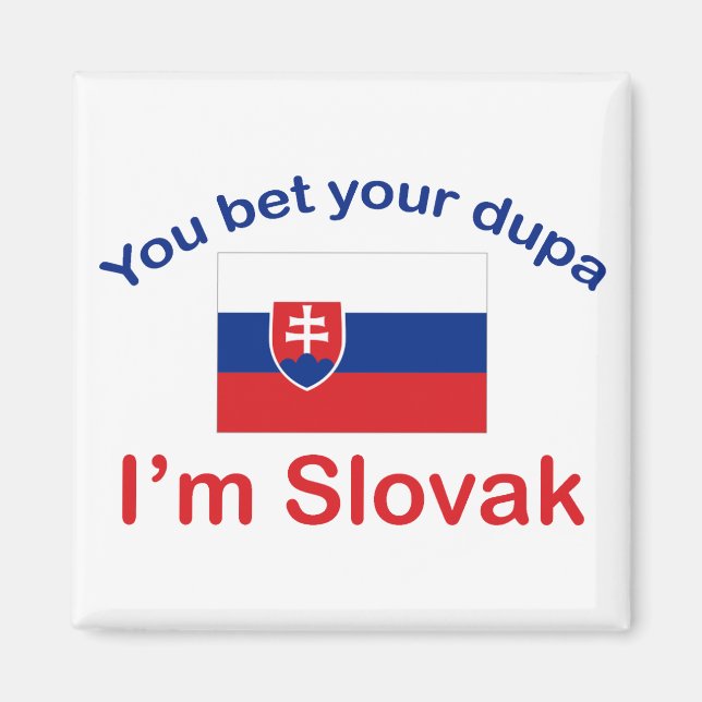 Slovak Dupa Magnet (Front)