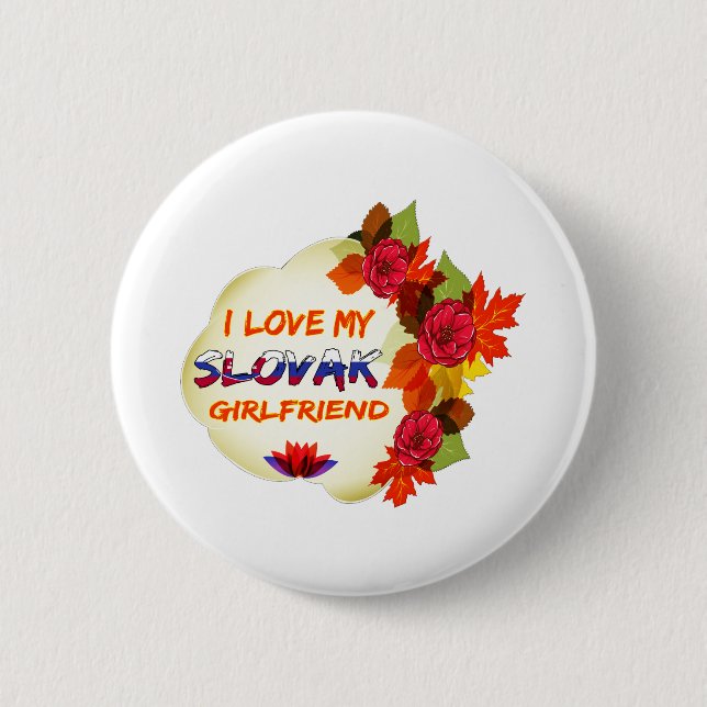 Slovak Girlfriend designs 6 Cm Round Badge (Front)