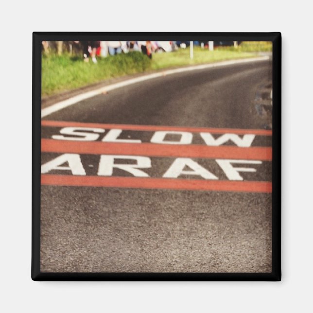 Slow / Araf Magnet (Front)