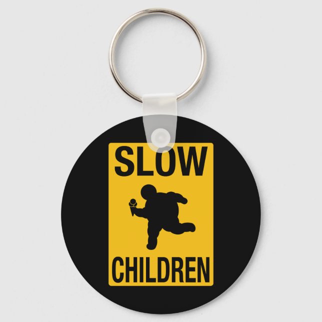 Slow Children fat kid street sign parody funny Key Ring (Front)